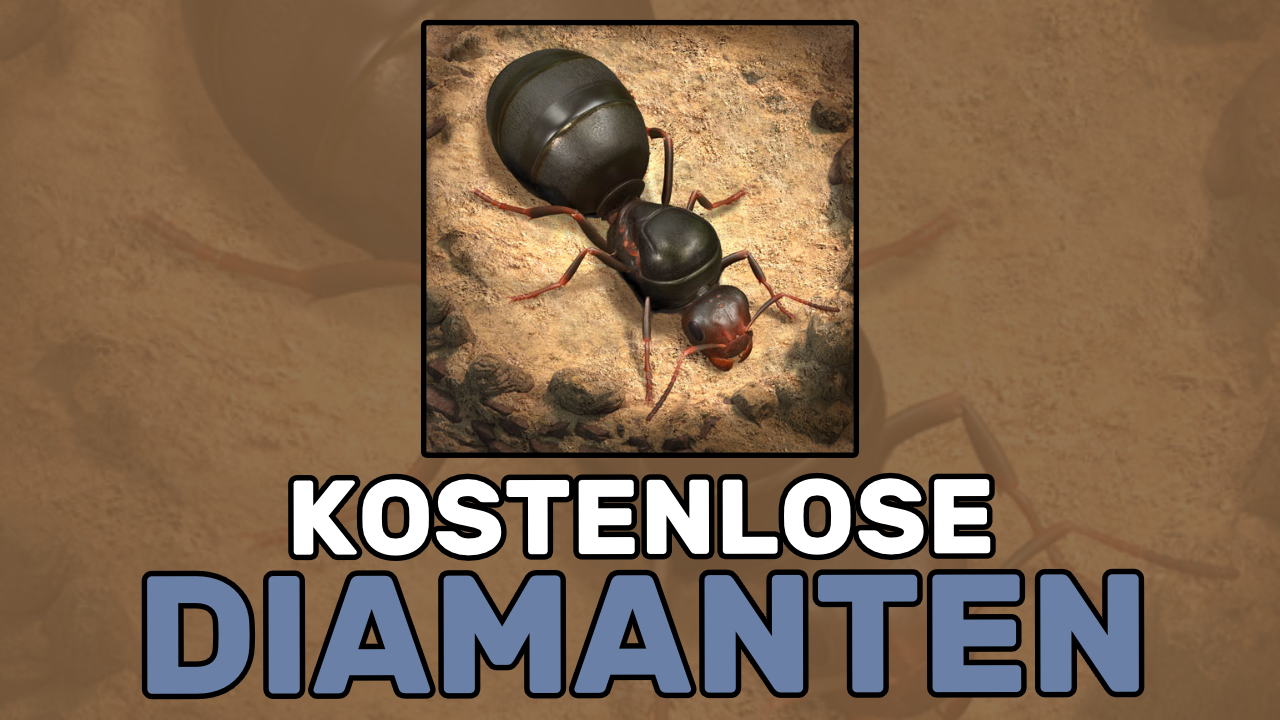 kostenlose diamanten in the ants: underground kingdom