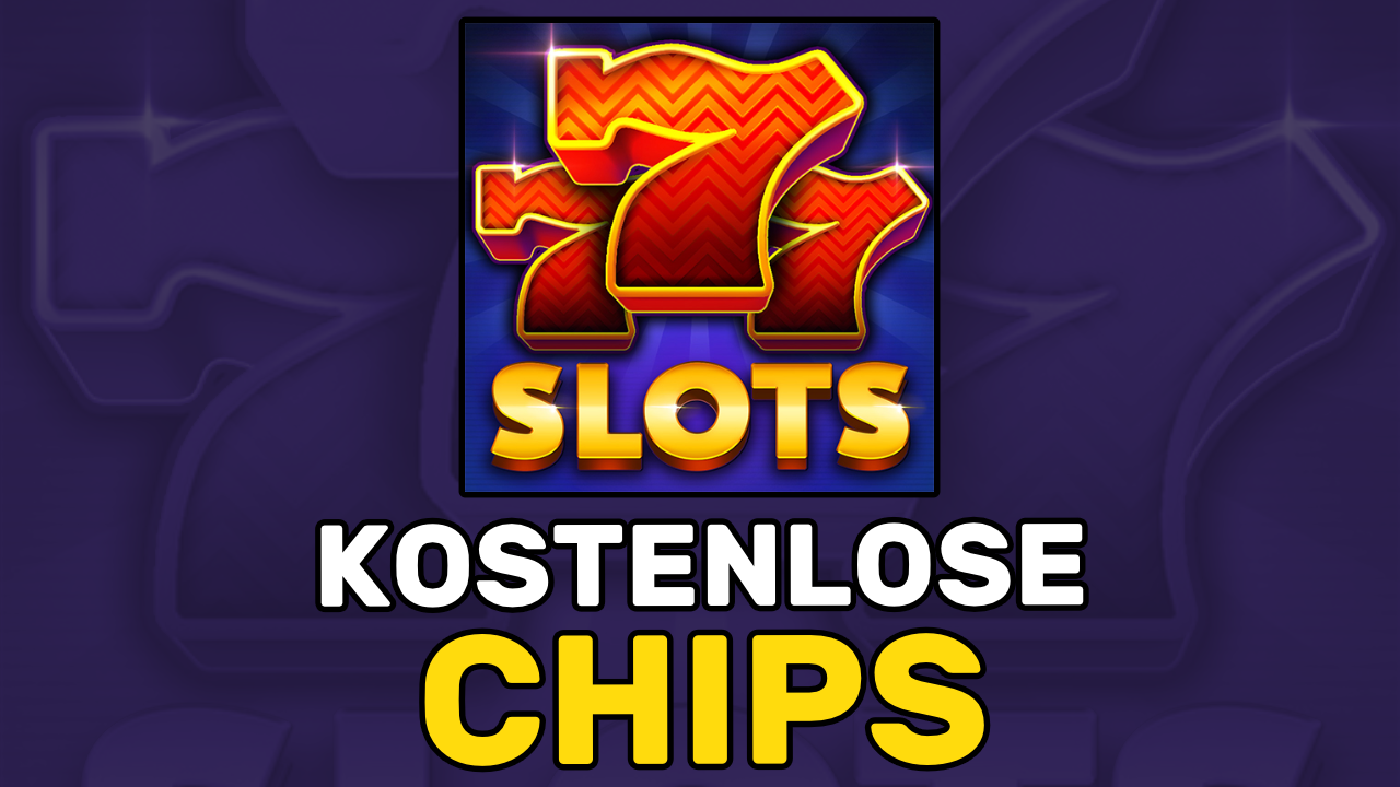 kostenlose chips in huuuge casino
