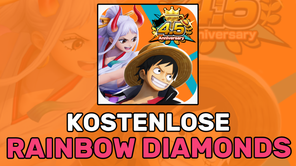 7 beste Cheats für Kostenlose Rainbow Diamonds in ONE PIECE Bounty Rush