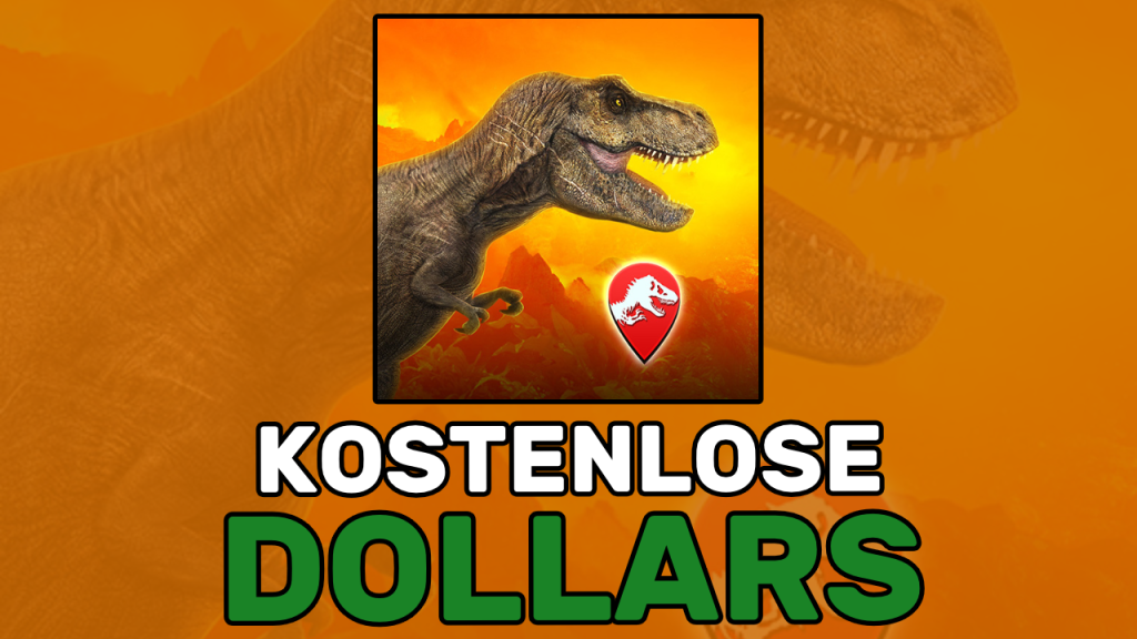 4 TopCheats für kostenlose Dollars in Jurassic World Alive